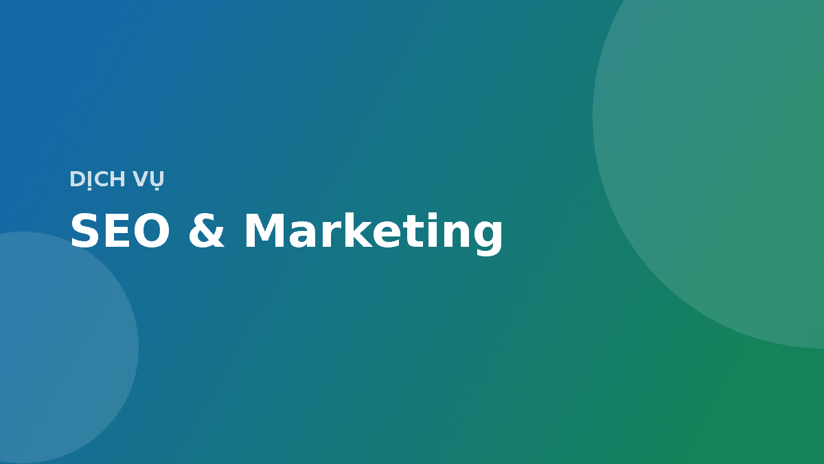 SEO & Marketing — ảnh minh hoạ