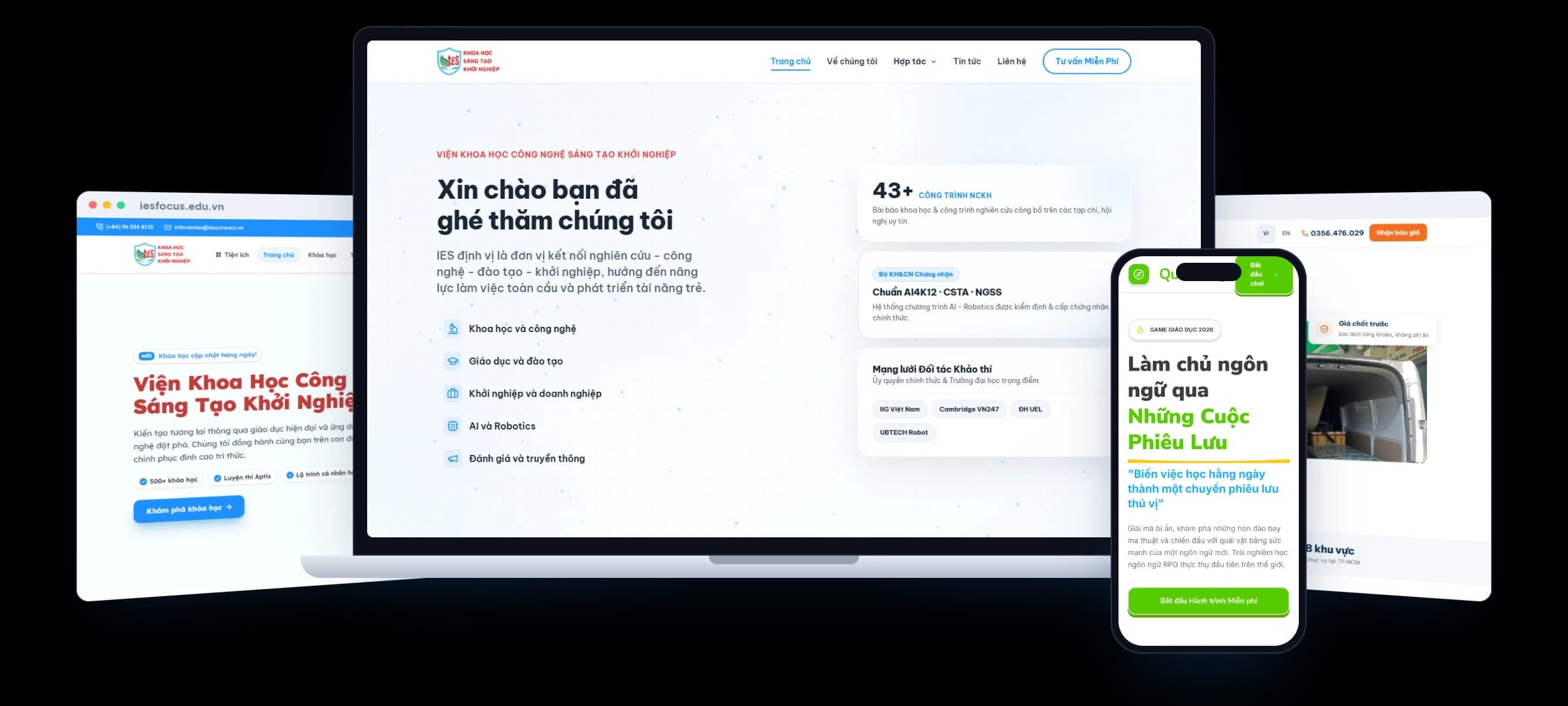 Website IES đã thiết kế: ies-edu.vn trên máy tính, iesfocus.edu.vn và movehouse.trotech.vn trên trình duyệt, EGAM trên điện thoại
